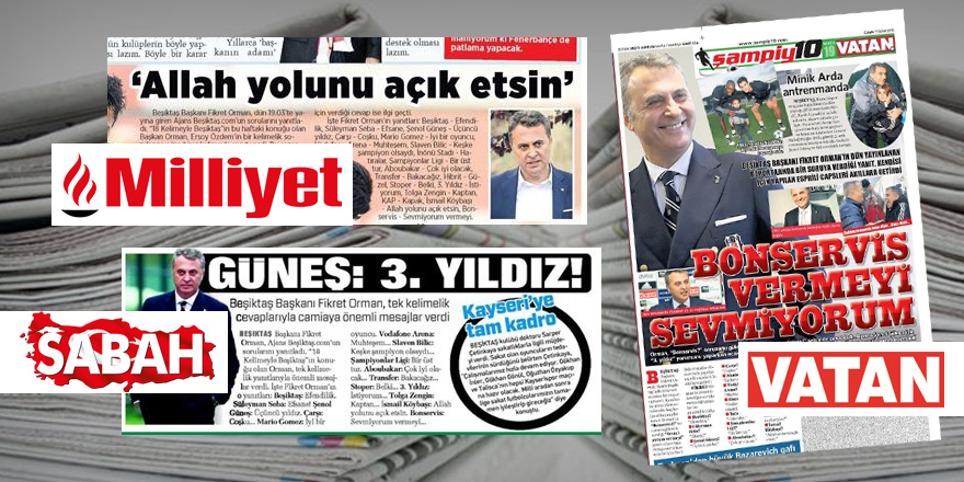Ajans Beşiktaş'ın ses getiren röportajı gazetelerde!